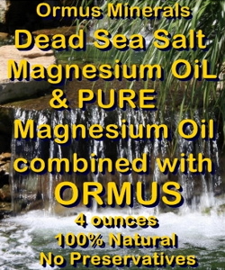 Ormus Minerals -Dead Sea Salt Mg Oil and Pure Mg Oil combined with ORMUS Ormus Minerals -Dead Sea Salt Mg Oil and Pure Mg Oil combined with ORMUS